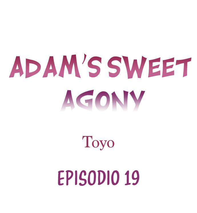 La dulce agonia de Adam Capítulo 19 - Page 2