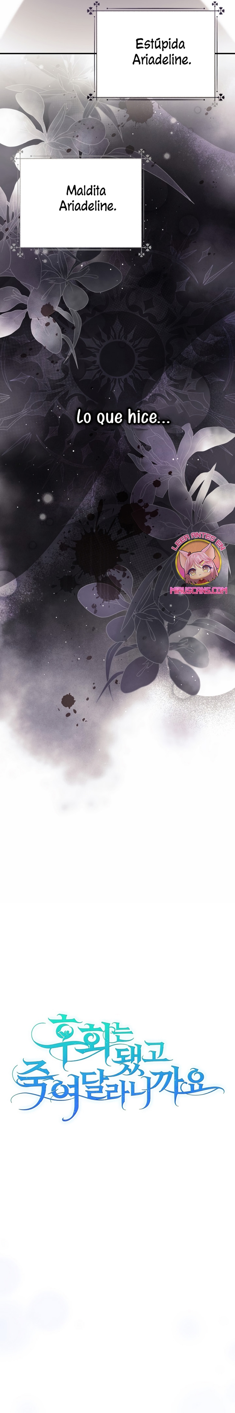 Ya basta de arrepentimientos, solo te pido que me mates Capítulo 52 - Page 18