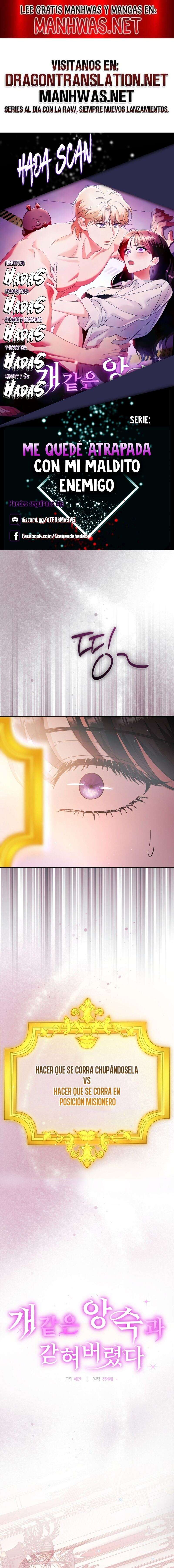 Me quedé atrapada con mi maldito enemigo Capítulo 2 - Page 1