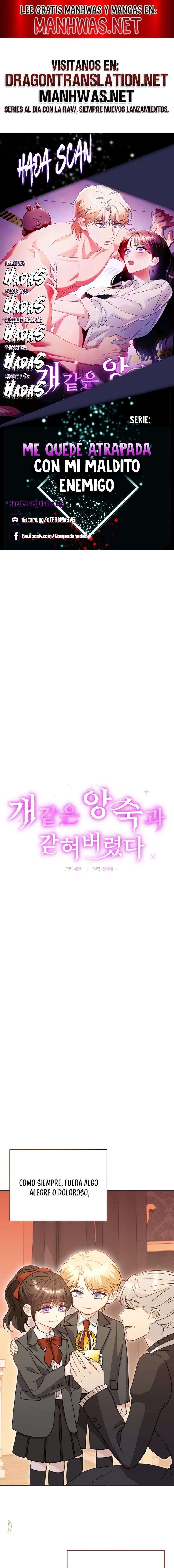 Me quedé atrapada con mi maldito enemigo Capítulo 5 - Page 1