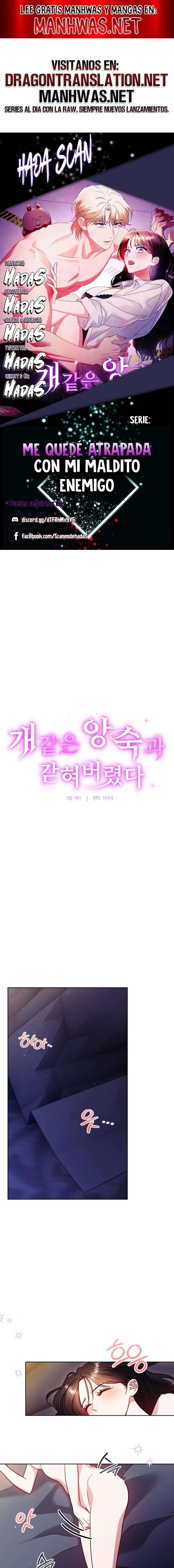 Me quedé atrapada con mi maldito enemigo Capítulo 7 - Page 1