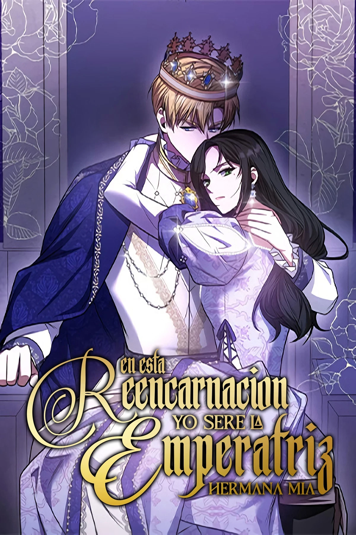 En Esta Vida Yo Seré La Reina Hermana Mía Capítulo 21 - Page 1