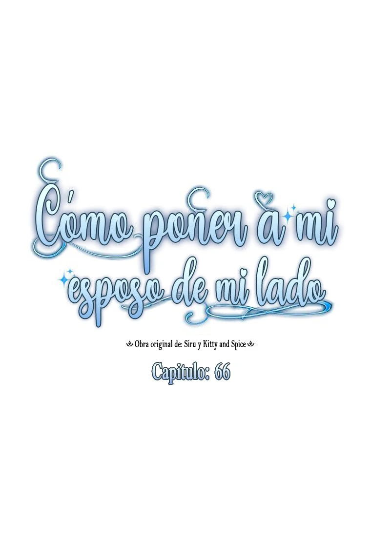 Como poner a mi esposo de mi lado Capítulo 66 - Page 3