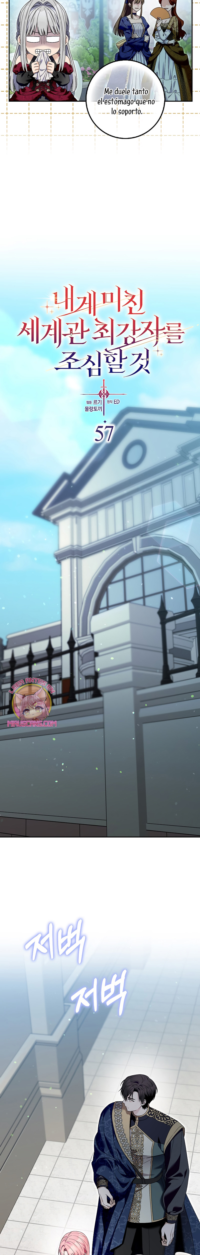 Ten cuidado con el ser más fuerte del mundo que está obsesionado conmigo Capítulo 57 - Page 10