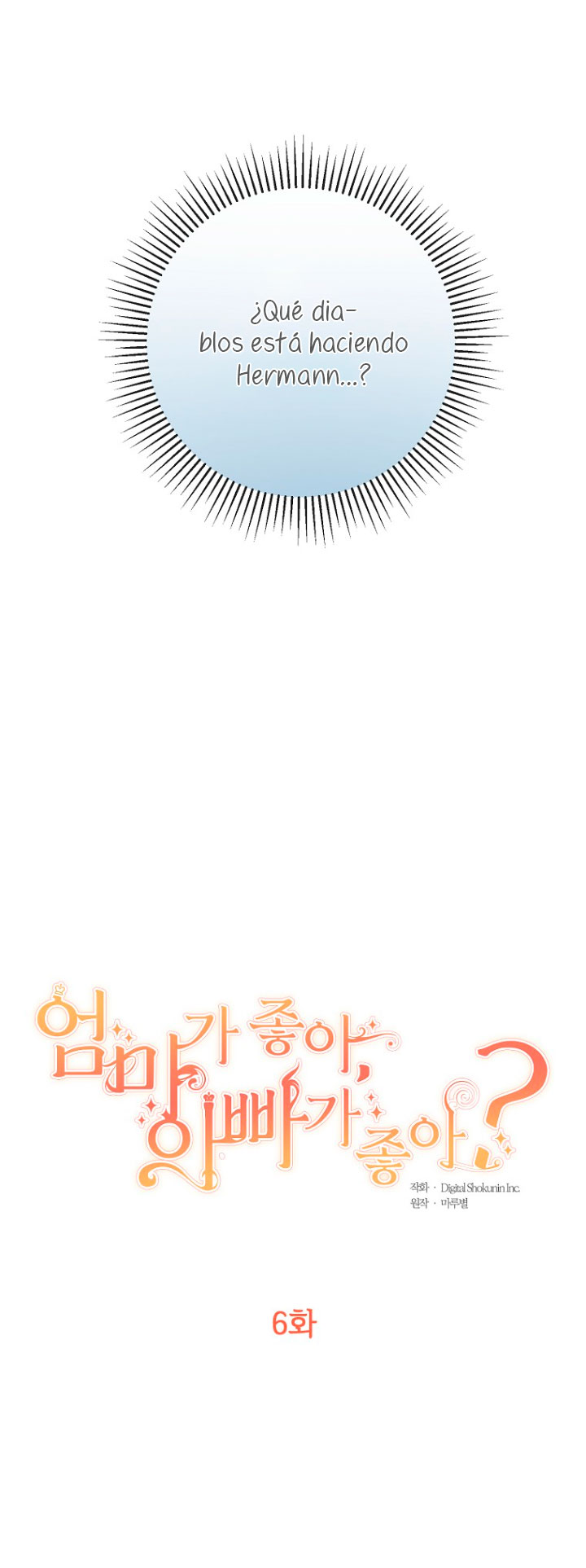 ¿Te gusta tu mamá o tu papá? Capítulo 6 - Page 9