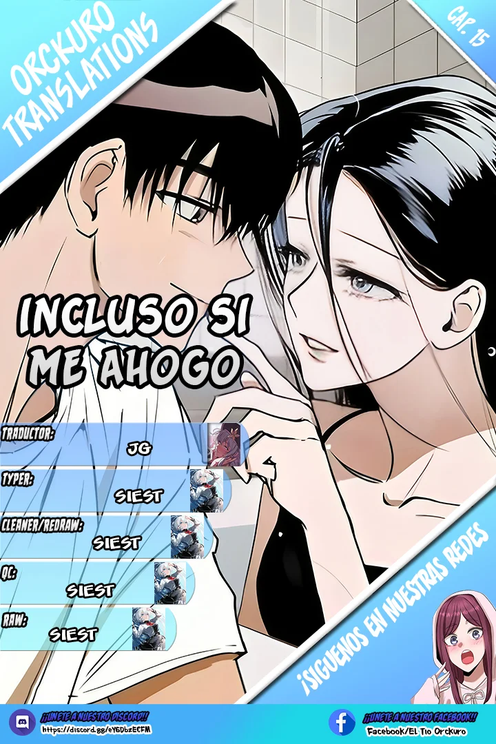 Incluso si me Ahogo Capítulo 15 - Page 1