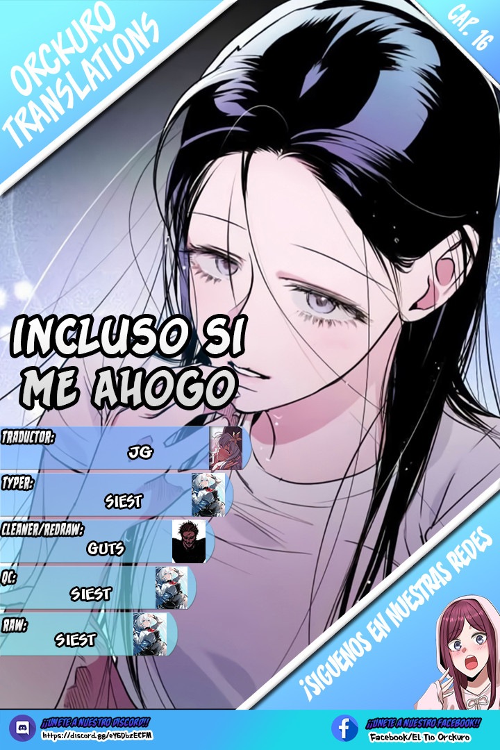 Incluso si me Ahogo Capítulo 16 - Page 1