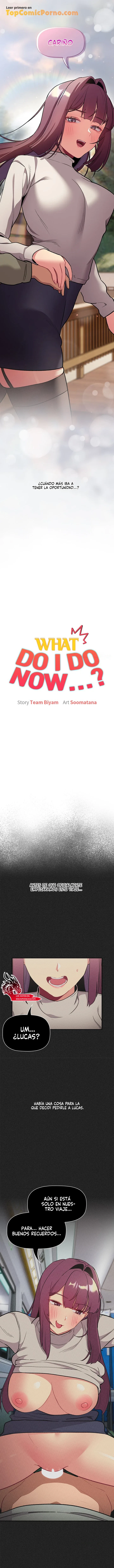 ¿Qué debo hacer ahora? Capítulo 122 - Page 6