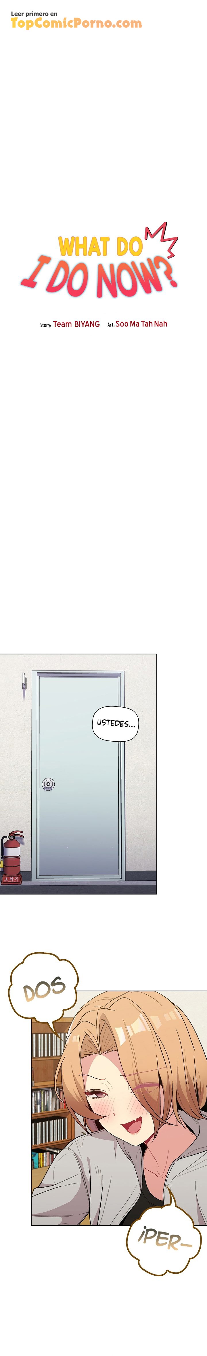 ¿Qué debo hacer ahora? Capítulo 50 - Page 5