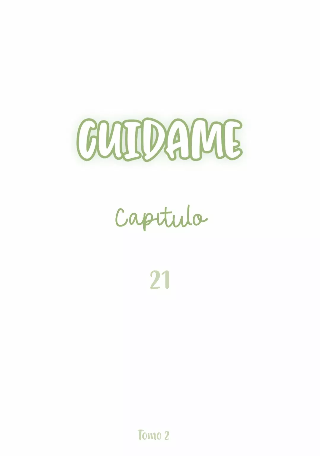 Cuidame – No me ignores Capítulo 21 - Page 2