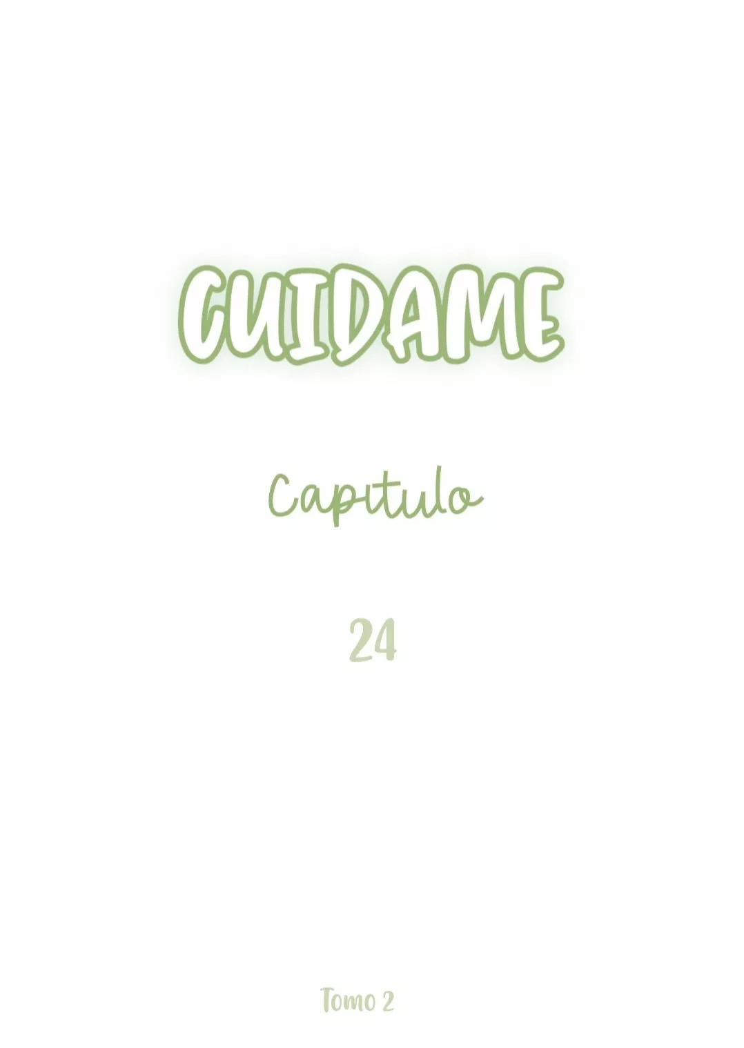 Cuidame – No me ignores Capítulo 24 - Page 3