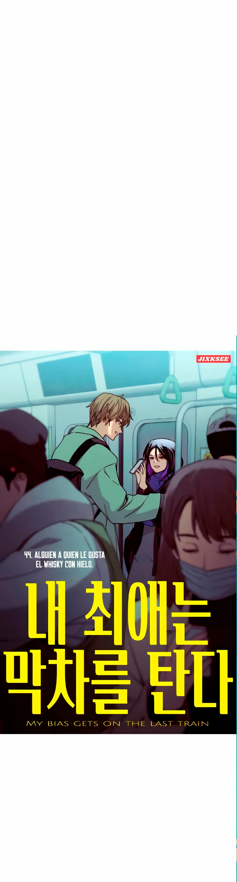 Mi bias toma el último tren Capítulo 44 - Page 2