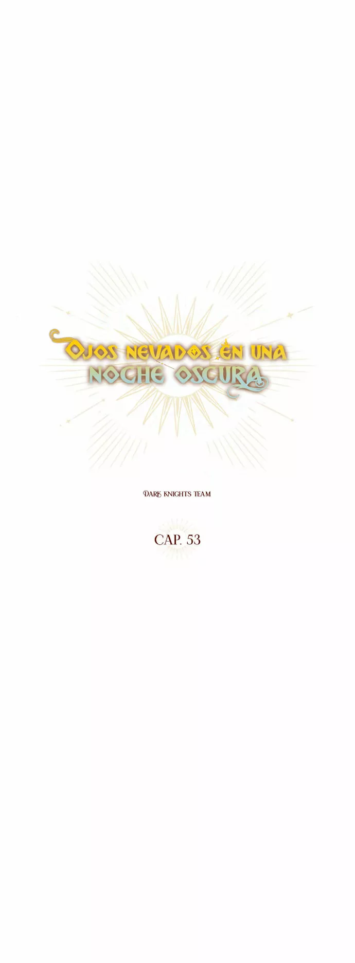 Ojos Nevados en una Noche Obscura Capítulo 53 - Page 25