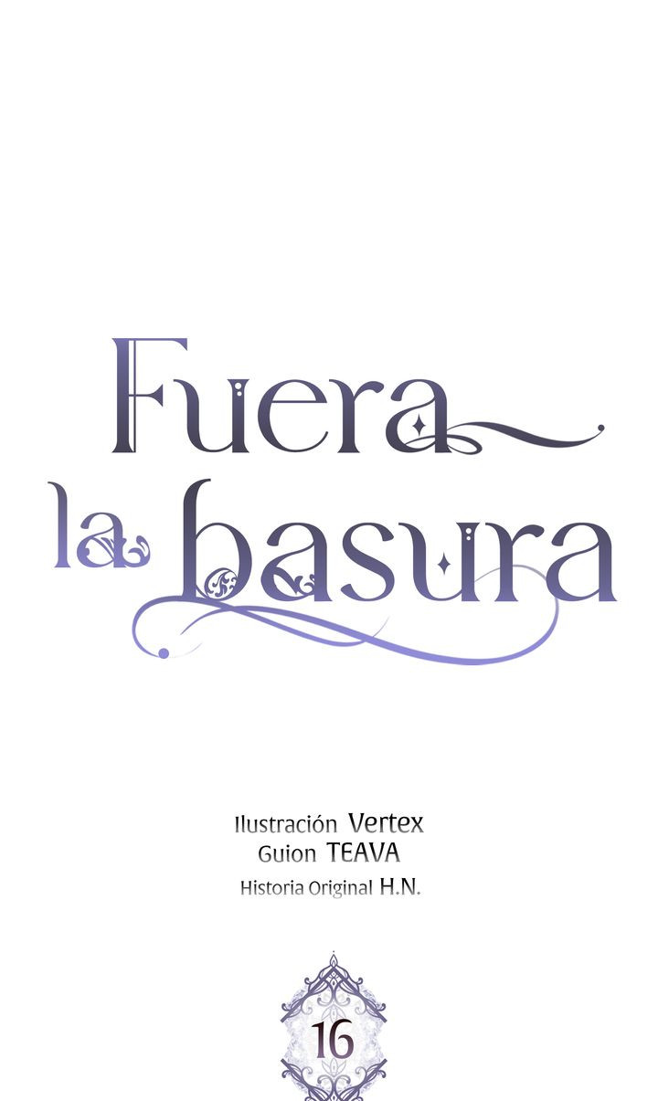 La Basura Que Se Tira No Se Recoge De Nuevo Capítulo 16 - Page 4