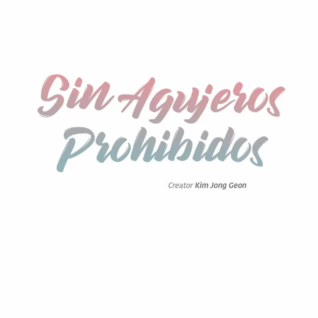Sin Agujeros Prohibidos Capítulo 31 - Page 2