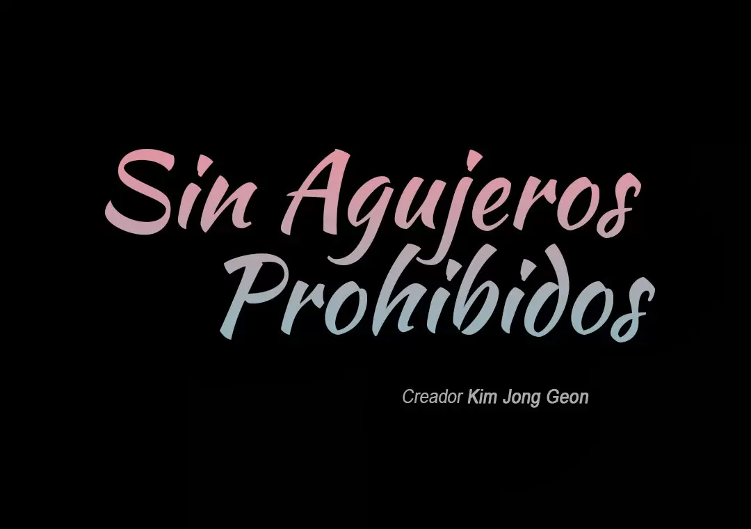 Sin Agujeros Prohibidos Capítulo 6 - Page 2